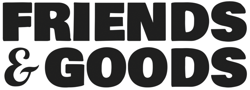 FRIENDS & GOODS
